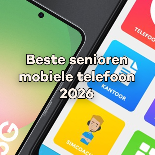 Beste senioren mobiele telefoon 2026 – Top 5 telefoons voor ouderen
